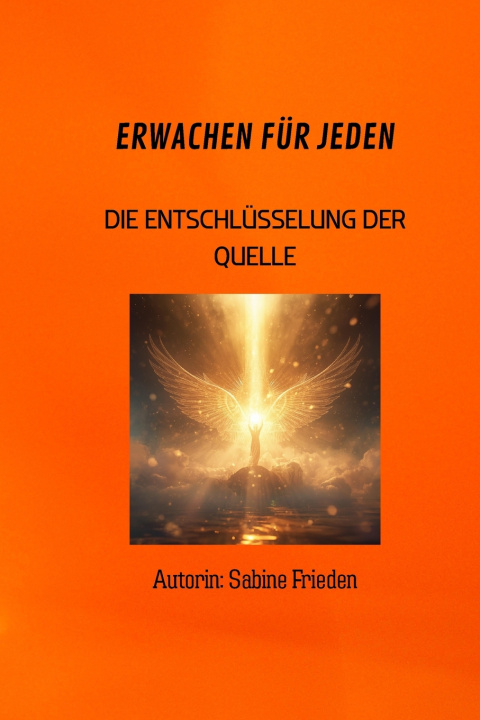 Knjiga ERWACHEN FÜR JEDEN - BAND 2 Sabine Frieden