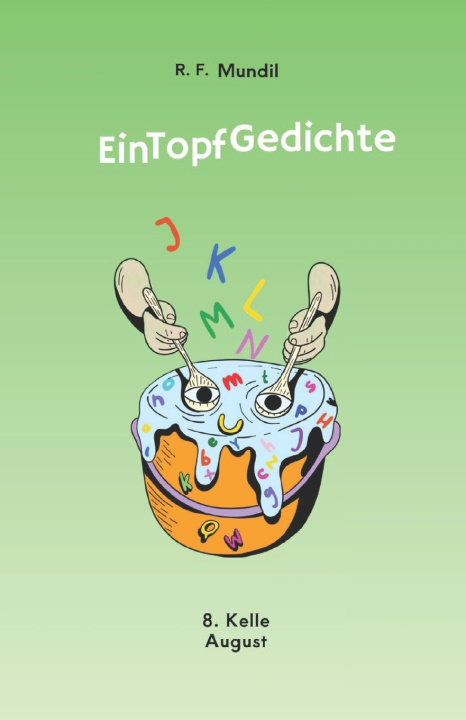 Kniha EinTopf Gedichte R. F. Mundil
