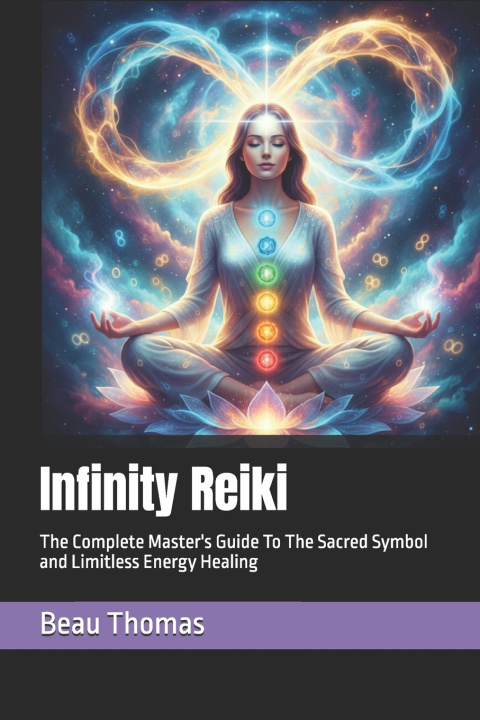 Knjiga Infinity Reiki Beau James Thomas