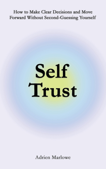 Kniha Self Trust Adrien Marlowe
