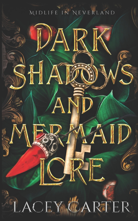 Knjiga Dark Shadows and Mermaid Lore Lacey Carter