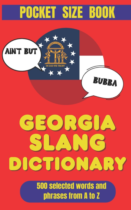 Kniha Georgia Slang Dictionary Slang Yes
