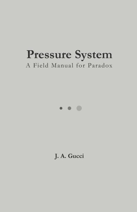 Kniha Pressure System J. A. Gucci