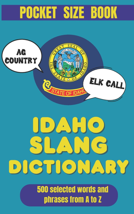 Knjiga Idaho Slang Dictionary Slang Yes