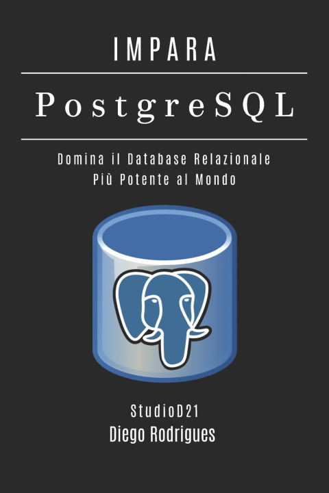 Βιβλίο IMPARA PostgreSQL Diego Rodrigues