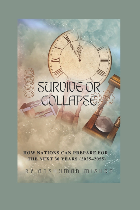Kniha Survive or Collapse Anshuman Mishra