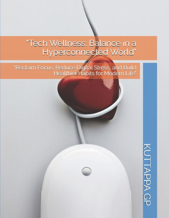Kniha "Tech Wellness KUTTAPPA GP