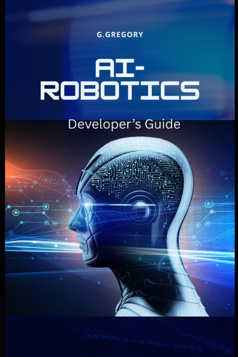 Kniha AI-Driven Robotics Gyorgy Gergely