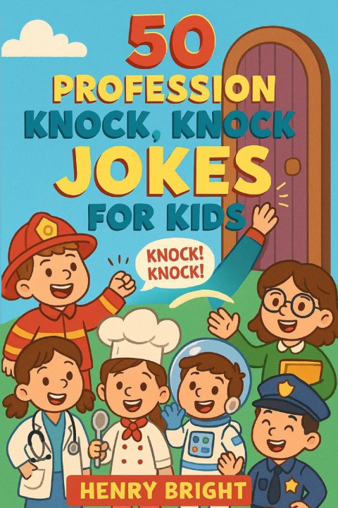Kniha 50 Profession Knock, Knock Jokes for Kids Henry Bright