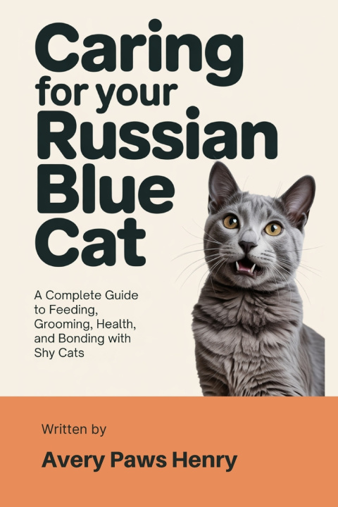 Kniha Caring for Your Russian Blue Cat Avery Paws Henry