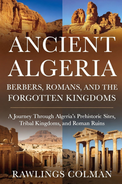 Kniha Ancient Algeria Rawlings Colman