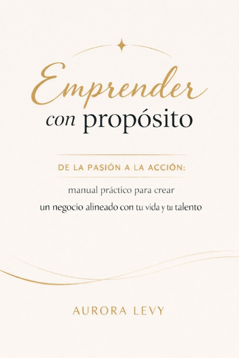 Kniha Emprender con propósito Aurora Levy