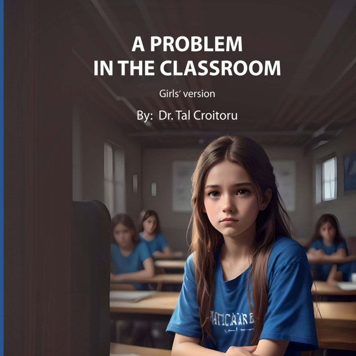 Kniha A Problem In the Classroom - Girls' Version Tal Croituro