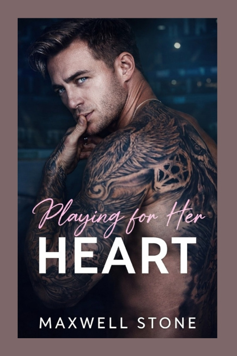 Kniha Playing for her Heart Maxwell Stone