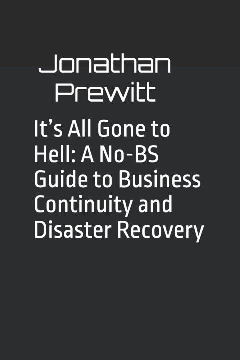 Kniha It's All Gone to Hell Jonathan Prewitt