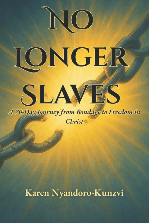 Kniha No Longer Slaves Karen Nyandoro-Kunzvi