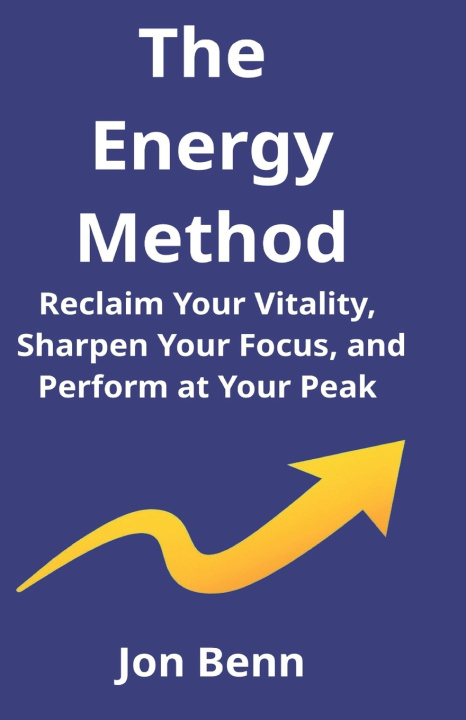 Kniha The Energy Method Jon Benn