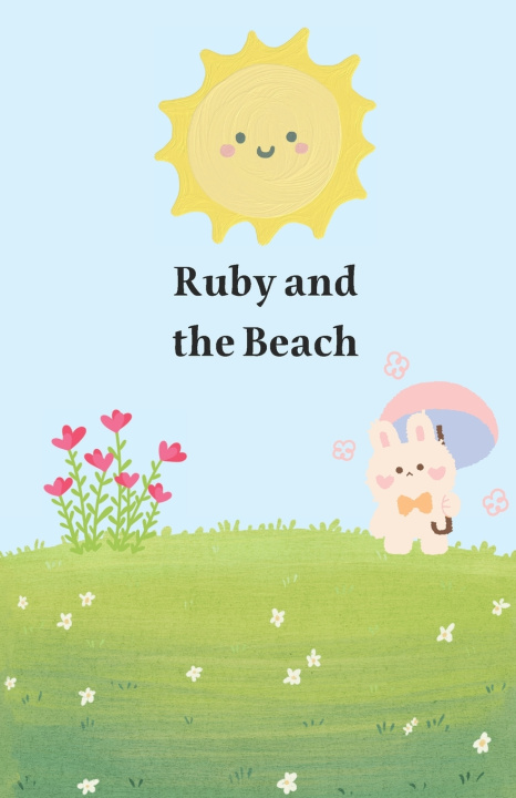 Kniha Ruby and the Beach By Shatha Co