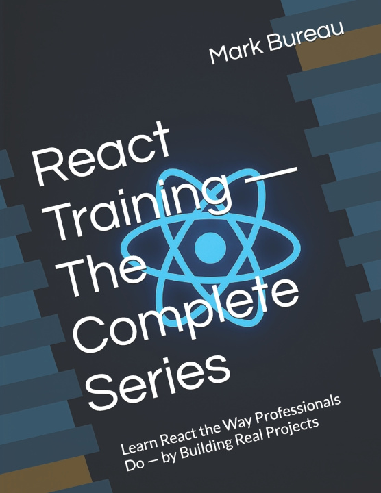 Kniha React Training - Developer Edition (Complete Series) Mark Bureau