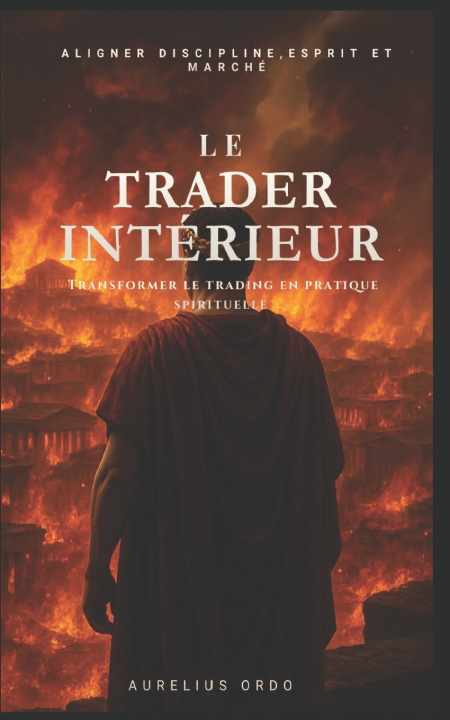 Kniha Le Trader Intérieur Augustin GERARD