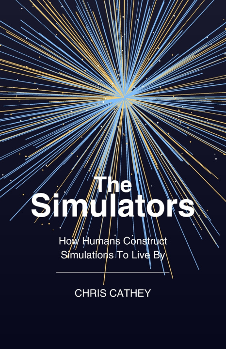 Kniha THE SIMULATORS Chris Cathey