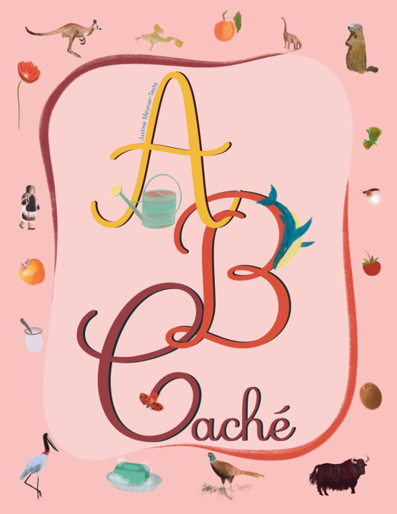 Kniha ABC caché Justine Meynier-Testa