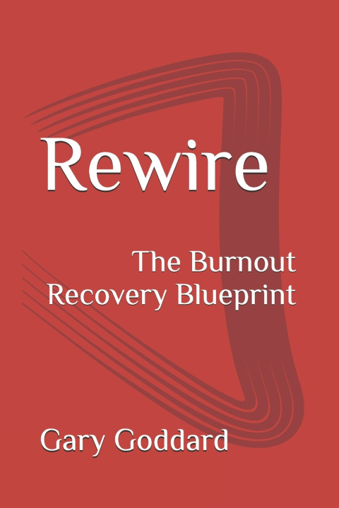 Kniha Rewire Gary M Goddard