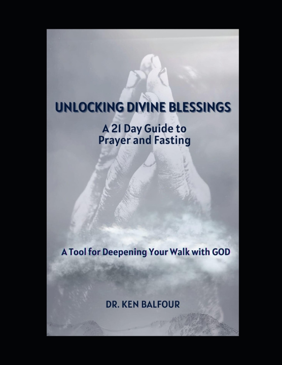 Book Unlocking Divine Blessings Ken Balfour