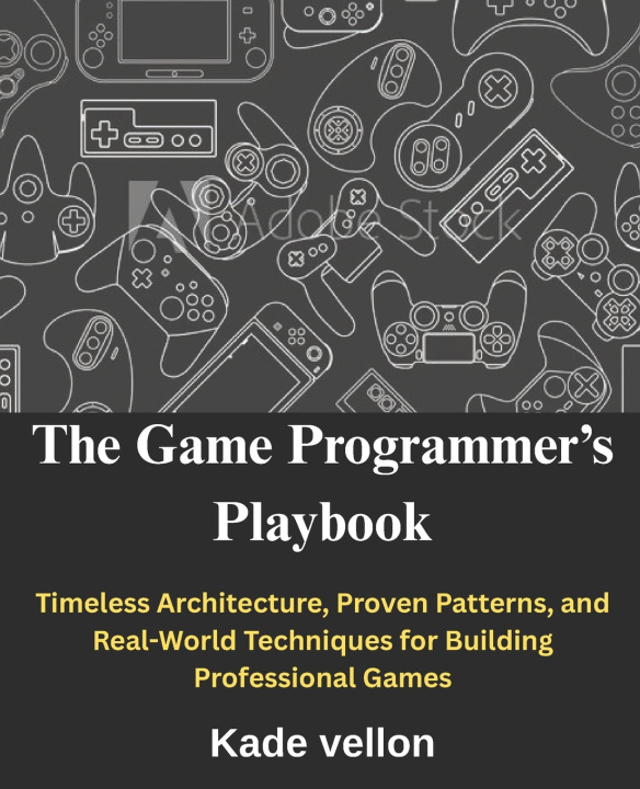 Kniha The Game Programmer's Playbook kade vellon