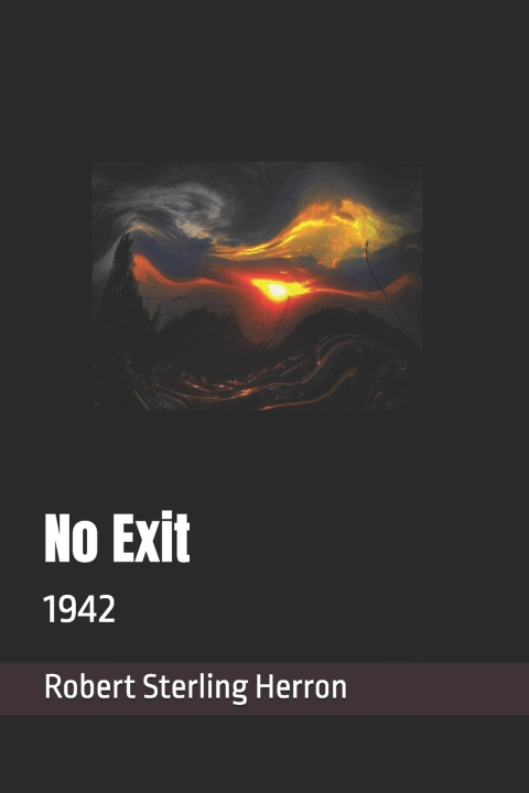 Kniha No Exit Robert Sterling Herron