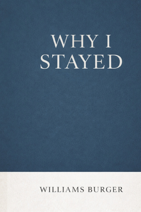 Könyv Why I Stayed Williams Burger