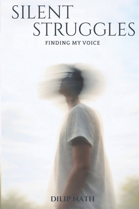 Book Silent Struggles Dilip Nath