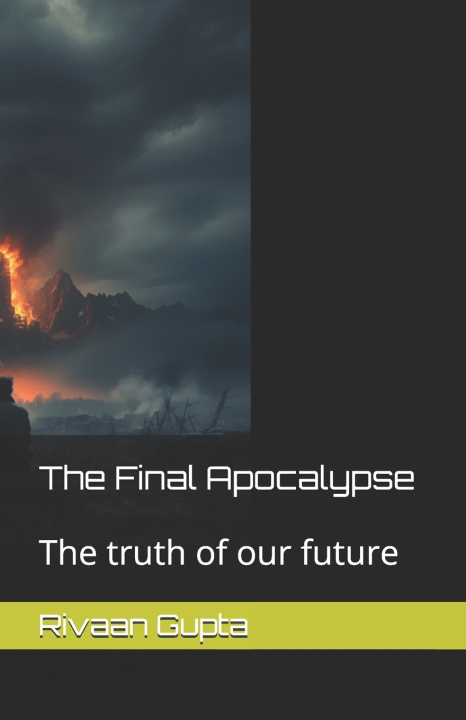 Kniha The Final Apocalypse Rivaan Gupta