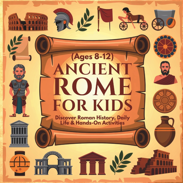 Knjiga Ancient Rome for Kids Aryya Wayfinder