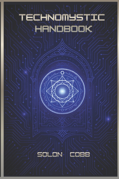 Book The Technomystic Handbook David Cobb