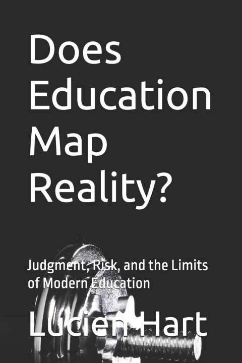 Kniha Does Education Map Reality? Lucien Hart