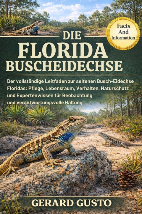 Kniha DIE FLORIDA-BUSCHEIDECHSE GERARD GUSTO