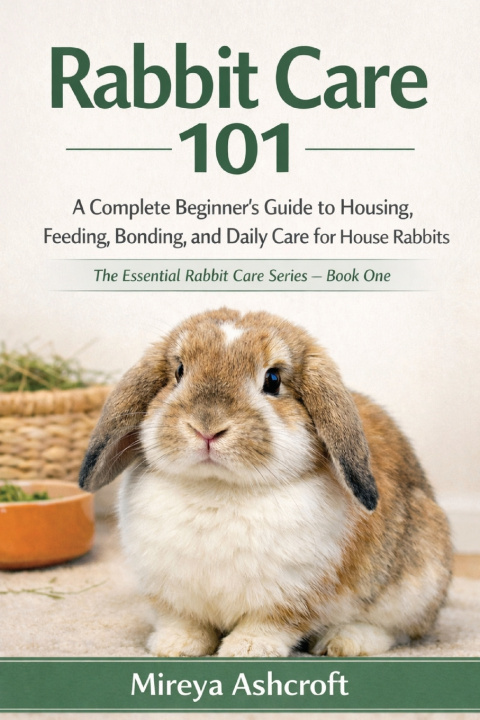 Libro Rabbit Care 101 Mireya Ashcroft