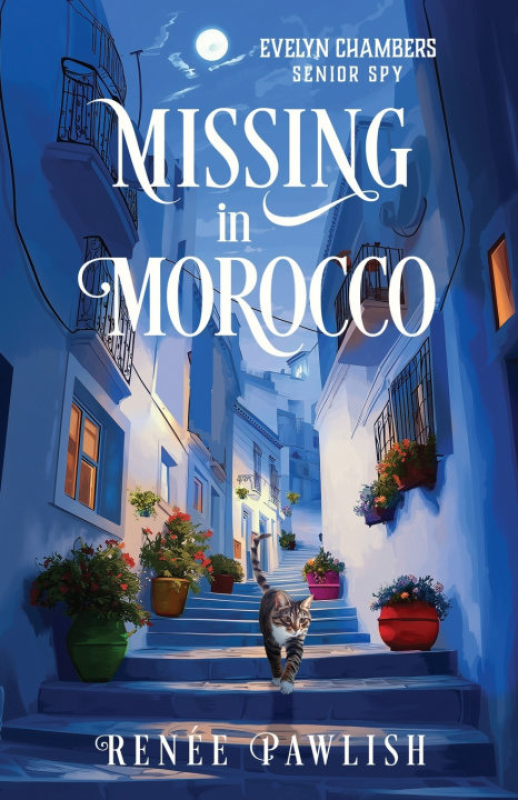 Kniha Missing in Morocco Renee Pawlish