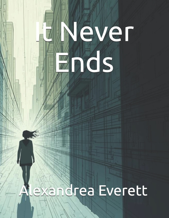Kniha It Never Ends Alexandrea Everett