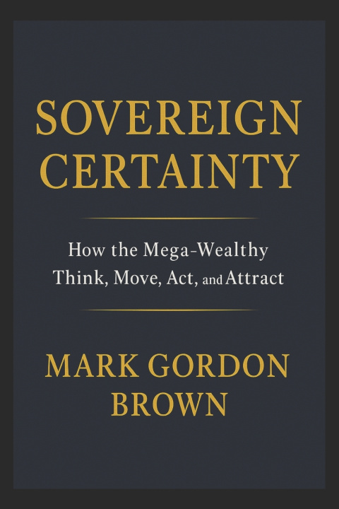 Book SOVEREIGN CERTAINTY Mark Brown