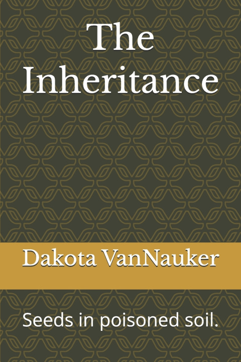 Könyv The Inheritance Dakota VanNauker