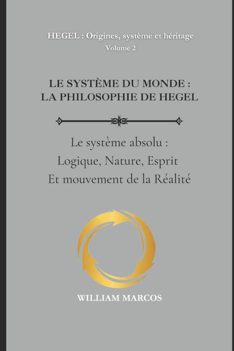 Book LE SYSTÈME DU MONDE WILLIAM MARCOS SILVA