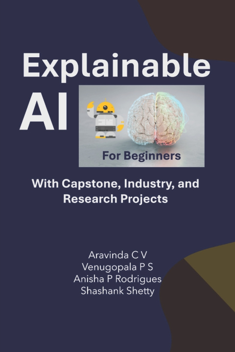 Book Explainable AI for Beginners Venugopala PS