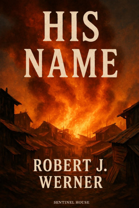 Kniha HIS NAME Robert J Werner II