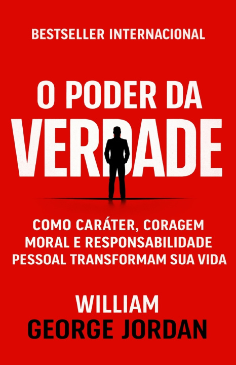 Kniha O Poder da Verdade William George Jordan
