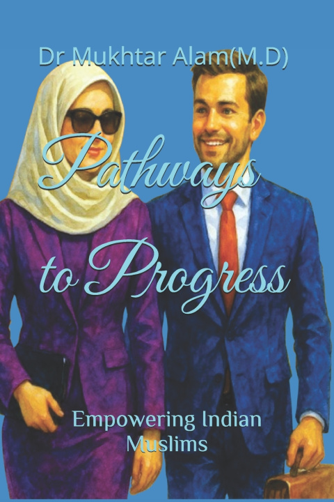Knjiga Pathways to Progress Dr Zeenat Alam