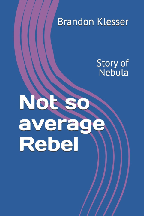 Knjiga Not so average Rebel Brandon Klesser
