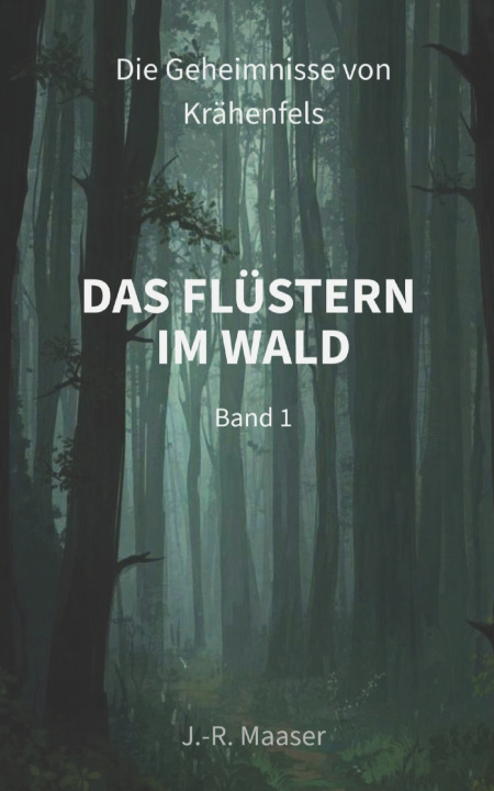 Knjiga Das Flüstern im Wald Jan-Roman Maaser