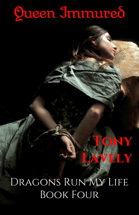 Kniha Queen Immured Tony Lavely